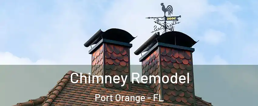  Chimney Remodel Port Orange - FL