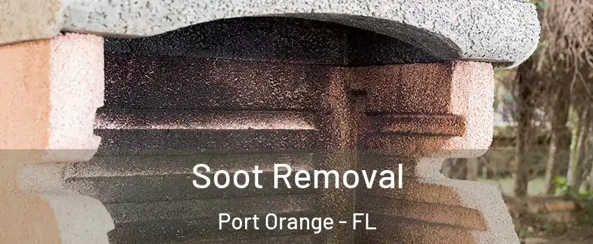  Soot Removal Port Orange - FL